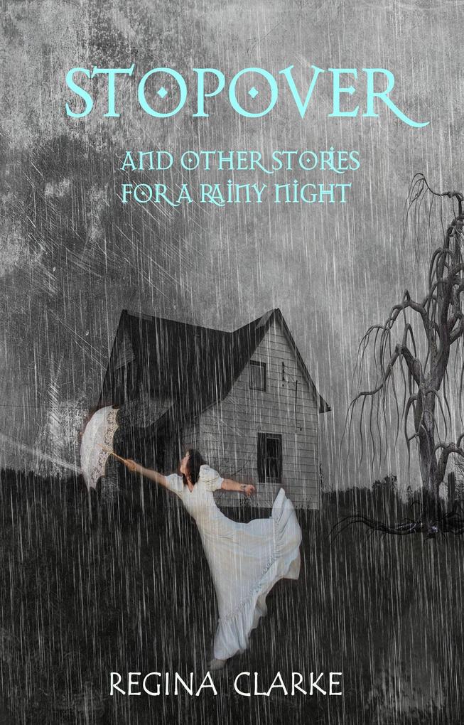 Stopover and Other Stories for a Rainy Night