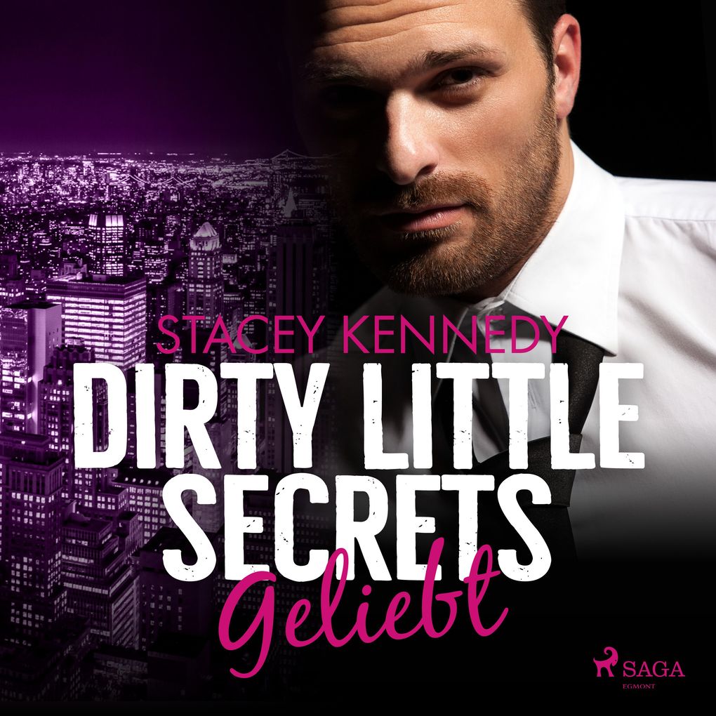 Dirty Little Secrets Geliebt (CEORomance 4)