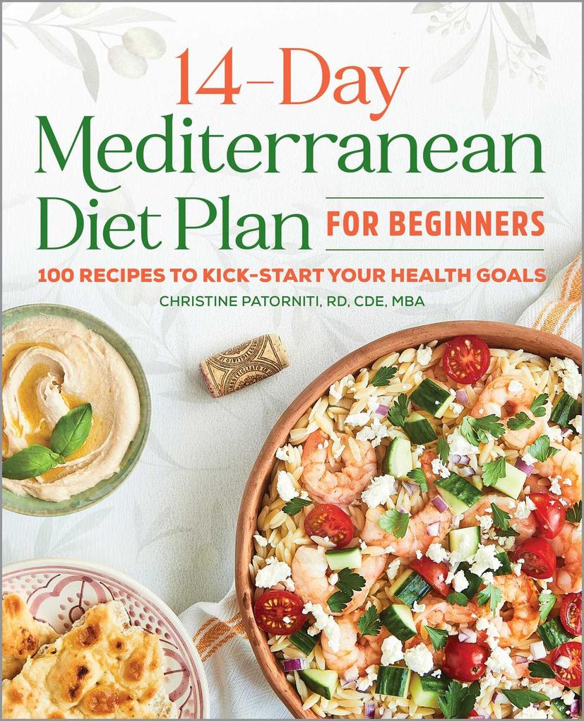 The 14-Day Mediterranean Diet Plan for Beginners