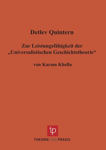 Zur Leistungsfähigkeit der 'Universalistischen Geschichtstheorie'