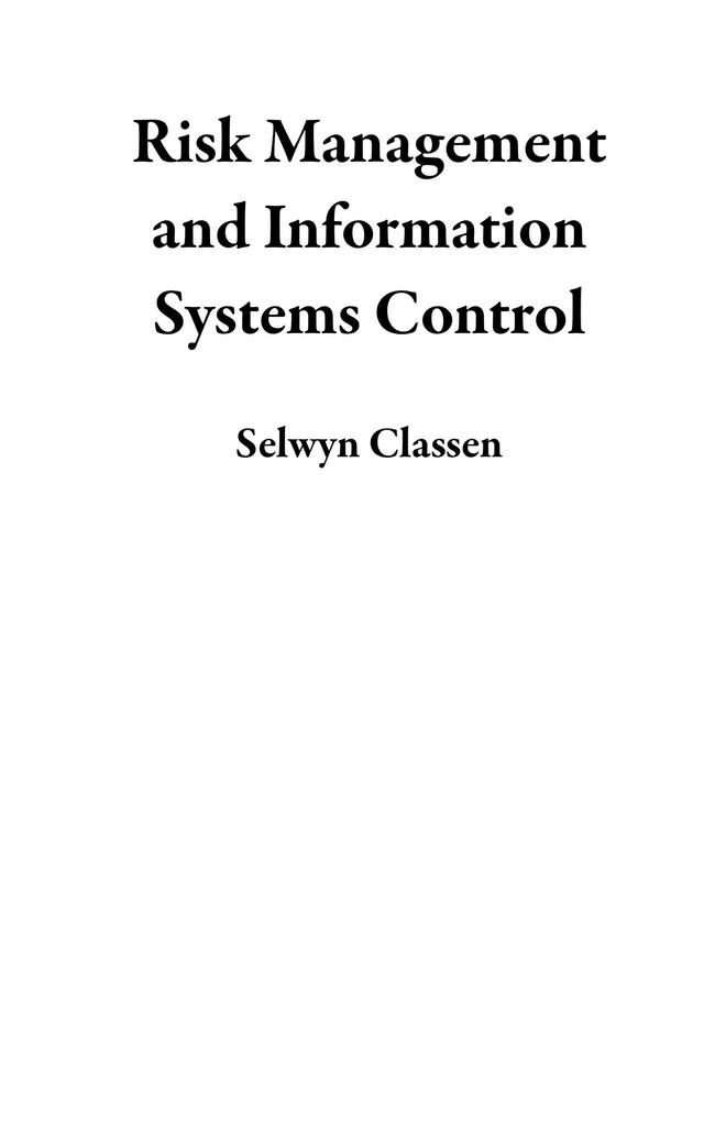 Risk Management and Information Systems Control