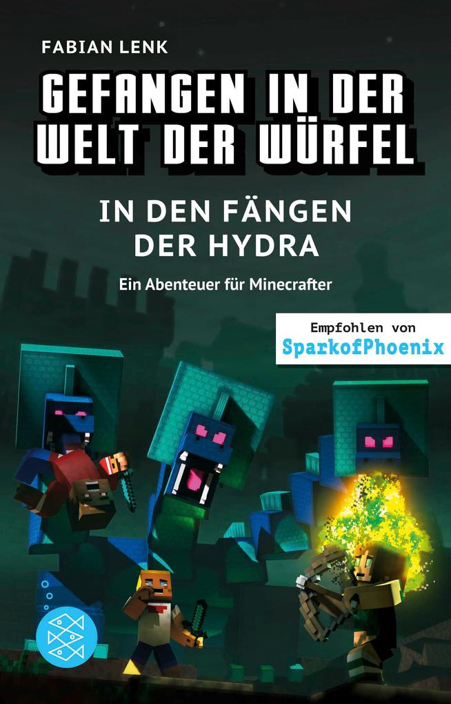 Image of Gefangen in der Welt der Würfel. In den Fängen der Hydra. Ein Abenteuer für Minecrafter