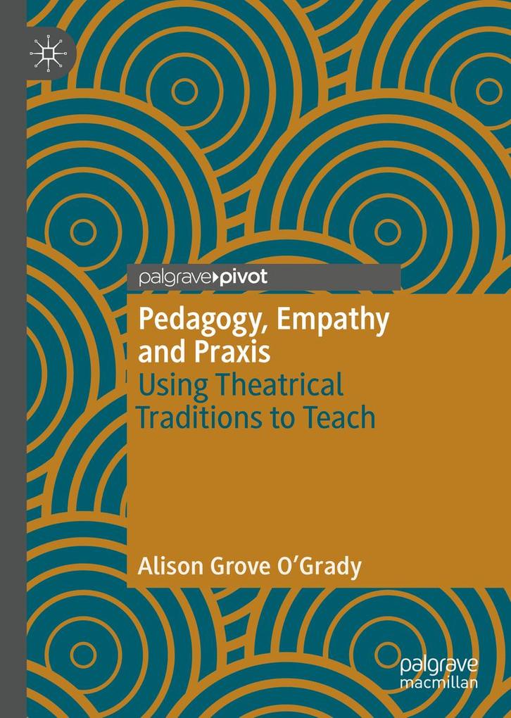 Pedagogy Empathy and Praxis