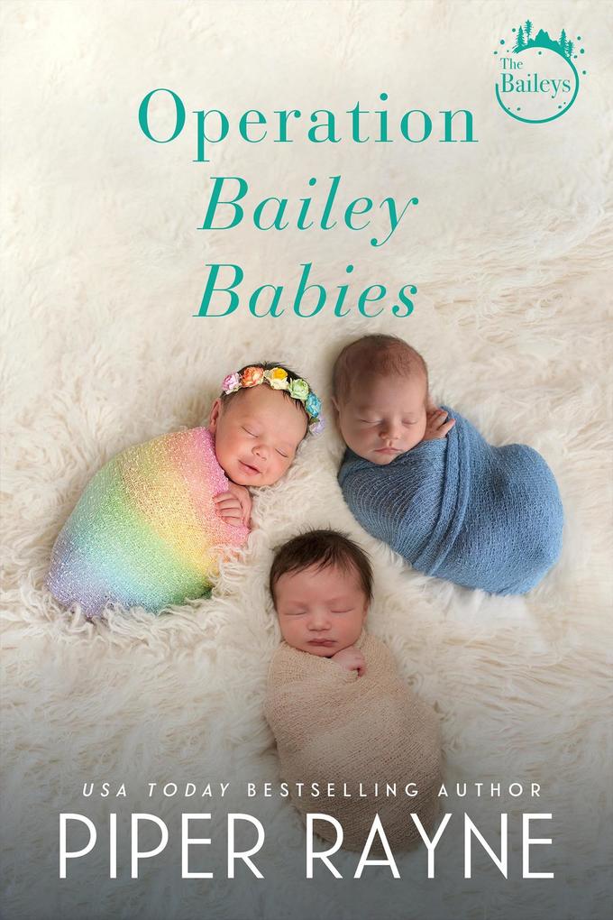 Operation Bailey Babies (The Baileys #6.5)