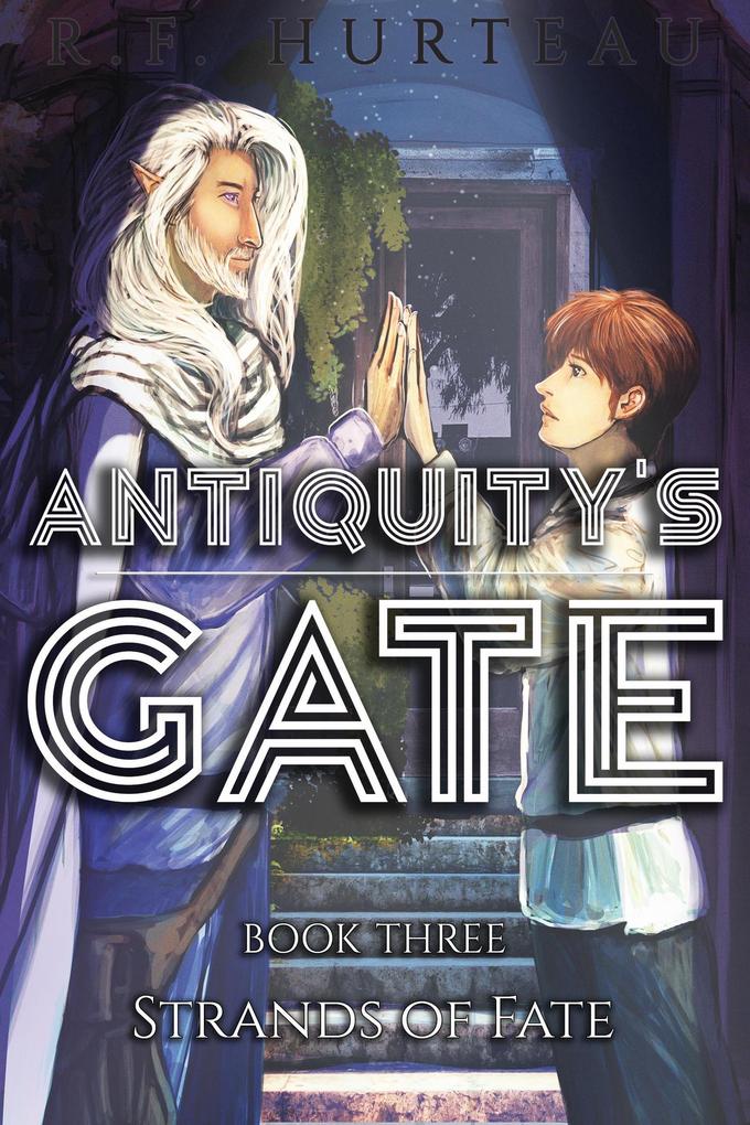 Strands of Fate (Antiquity‘s Gate #3)