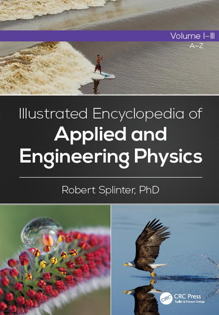 Illustrated Encyclopedia of Applied and Engineering Physics Three-Volume Set