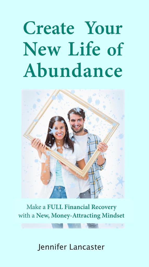 Create Your New Life of Abundance (Know your Finances #2)