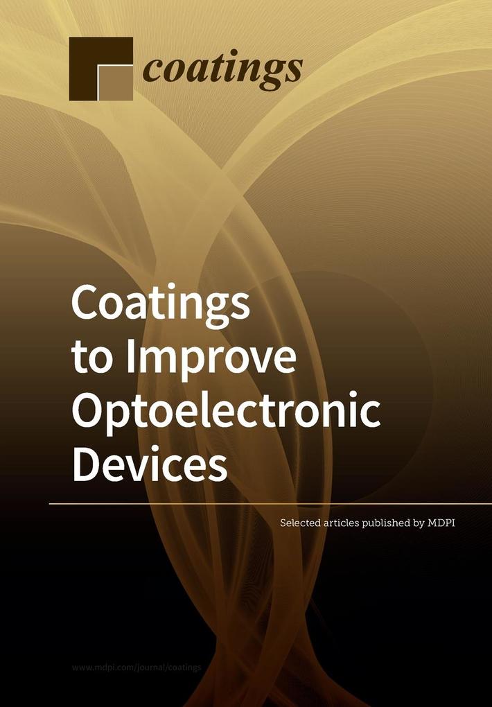 Coatings to Improve Optoelectronic Devices