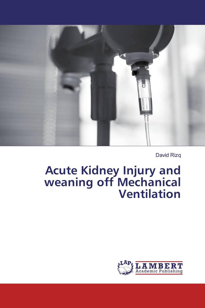 Acute Kidney Injury and weaning off Mechanical Ventilation