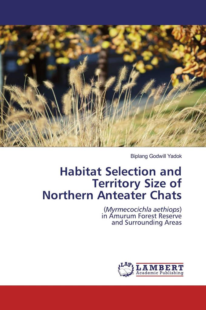 Habitat Selection and Territory Size of Northern Anteater Chats