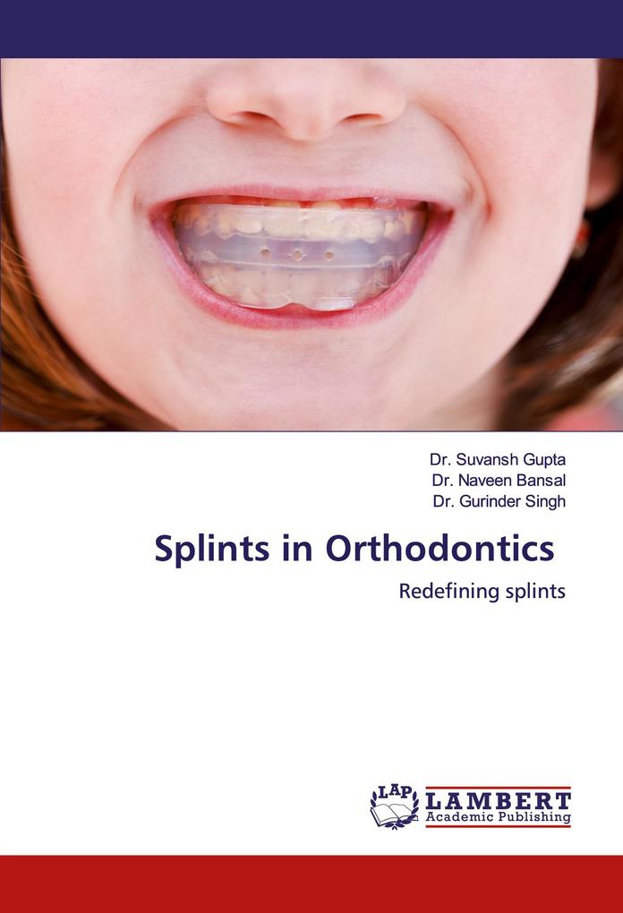 Splints in Orthodontics