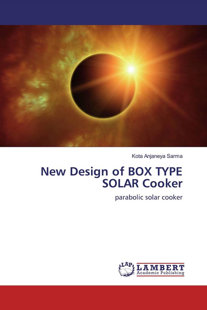 New Design of BOX TYPE SOLAR Cooker
