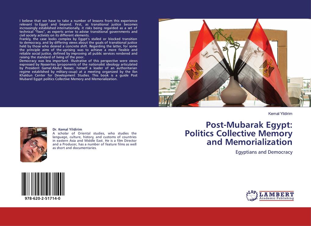 Post-Mubarak Egypt: Politics Collective Memory and Memorialization