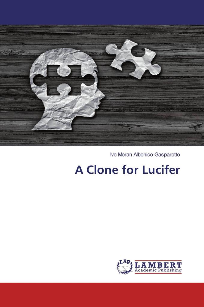 A Clone for Lucifer