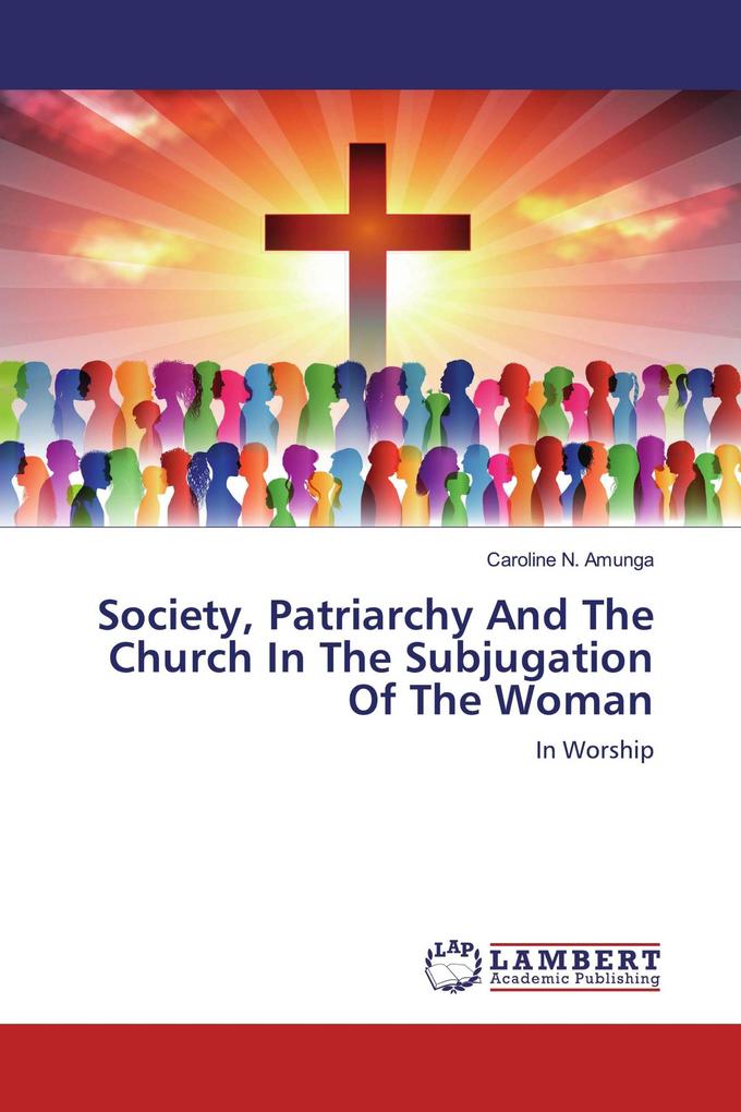 Society Patriarchy And The Church In The Subjugation Of The Woman