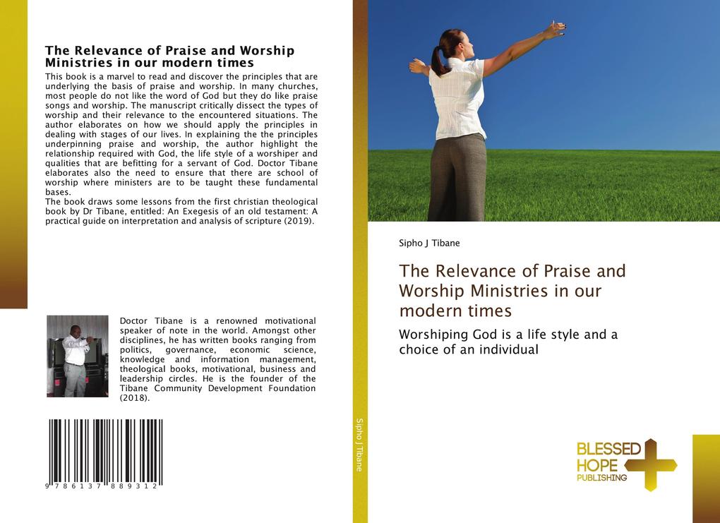 The Relevance of Praise and Worship Ministries in our modern times