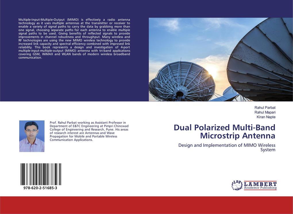 Dual Polarized Multi-Band Microstrip Antenna