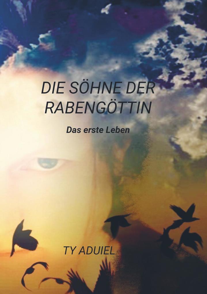 Die Söhne der Rabengöttin