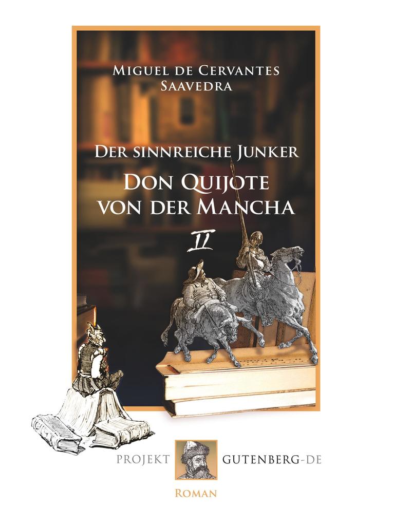 Image of Der sinnreiche Junker Don Quijote von der Mancha. Zweites Buch