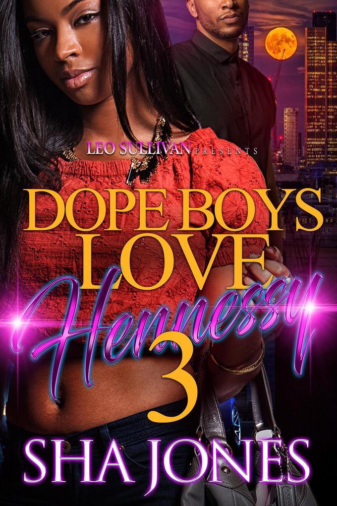 Dope Boys Love Hennessy 3