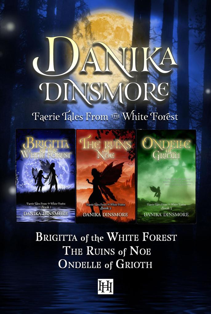Faerie Tales from the White Forest Omnibus