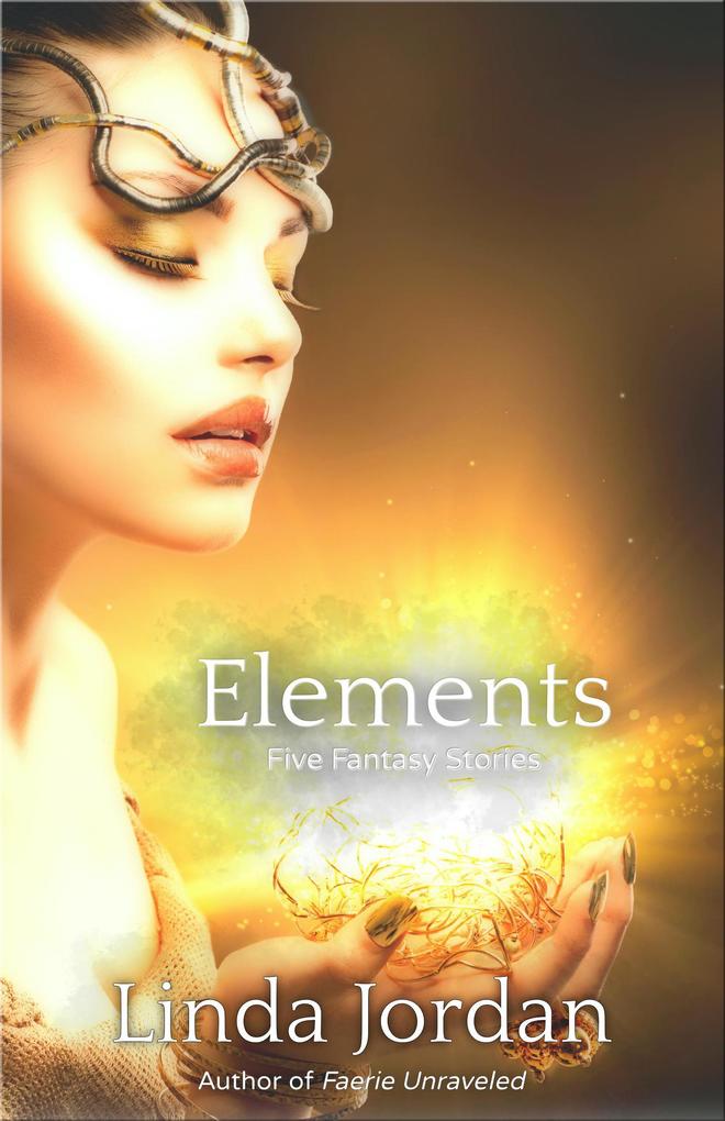 Elements: Five Fantasy Stories
