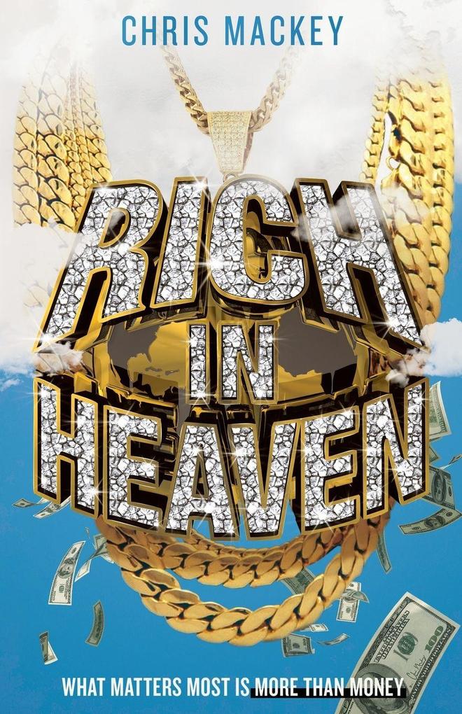 Rich In Heaven