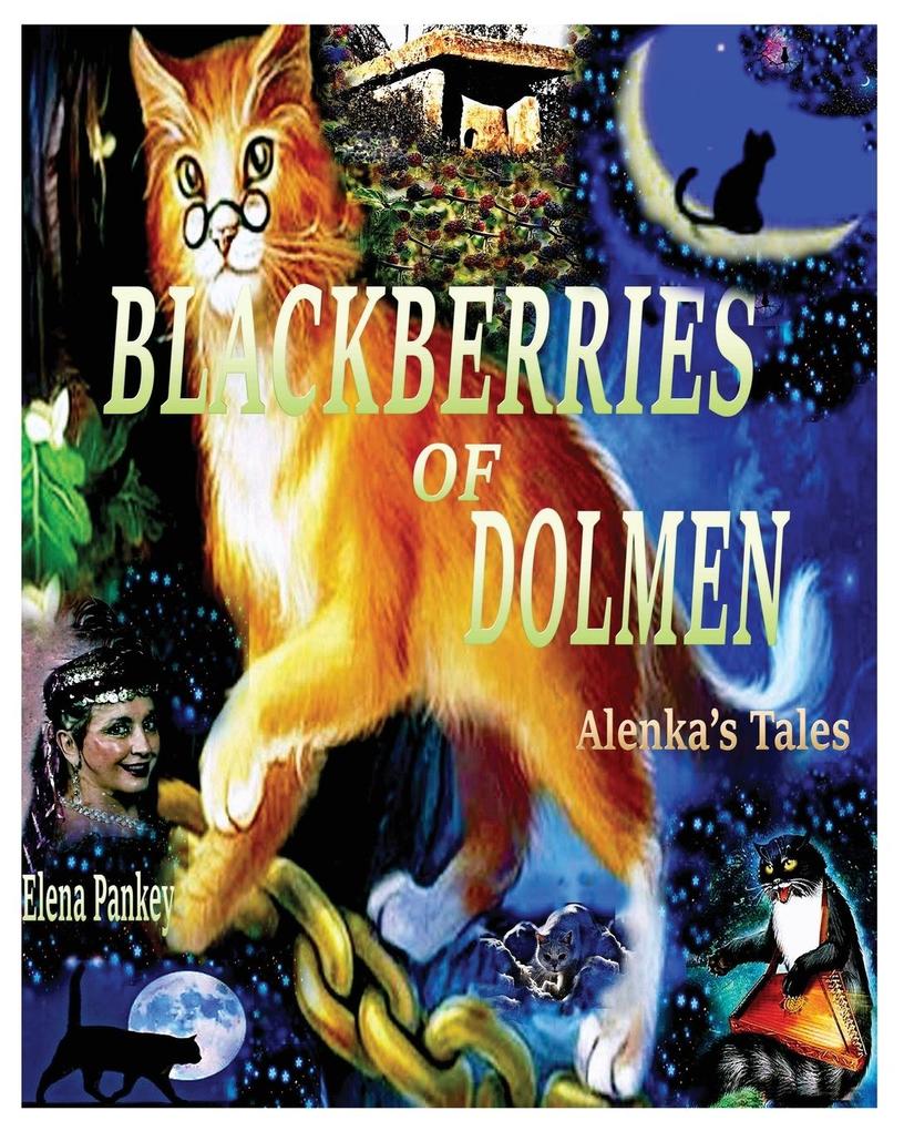 Blackberry of Dolmen. Alenka‘s Tales