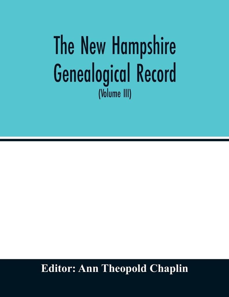 The New Hampshire genealogical record