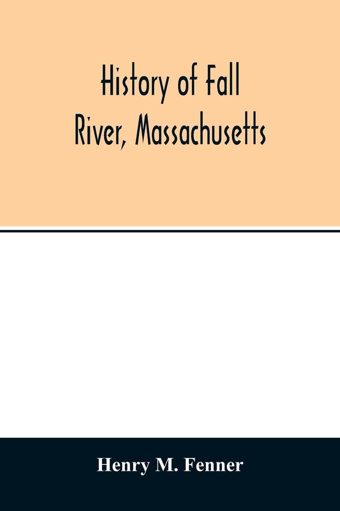 History of Fall River Massachusetts