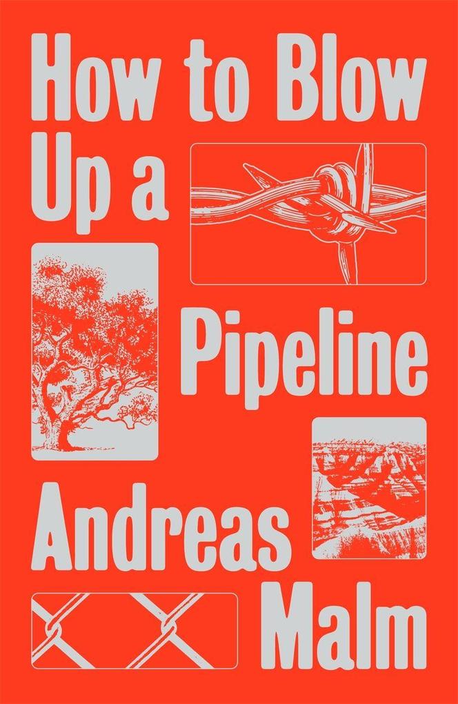 Verso Books How To Blow Up A Pipeline