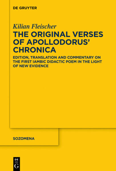 The Original Verses of Apollodorus' 'Chronica' - Kilian Fleischer