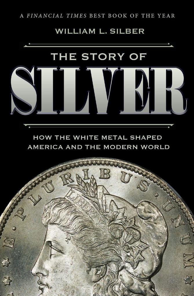 The Story of Silver