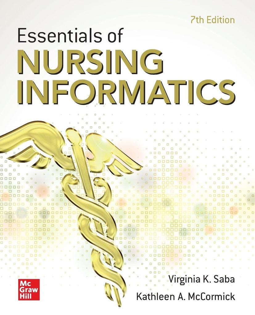 Essentials of Nursing Informatics 7th Edition
