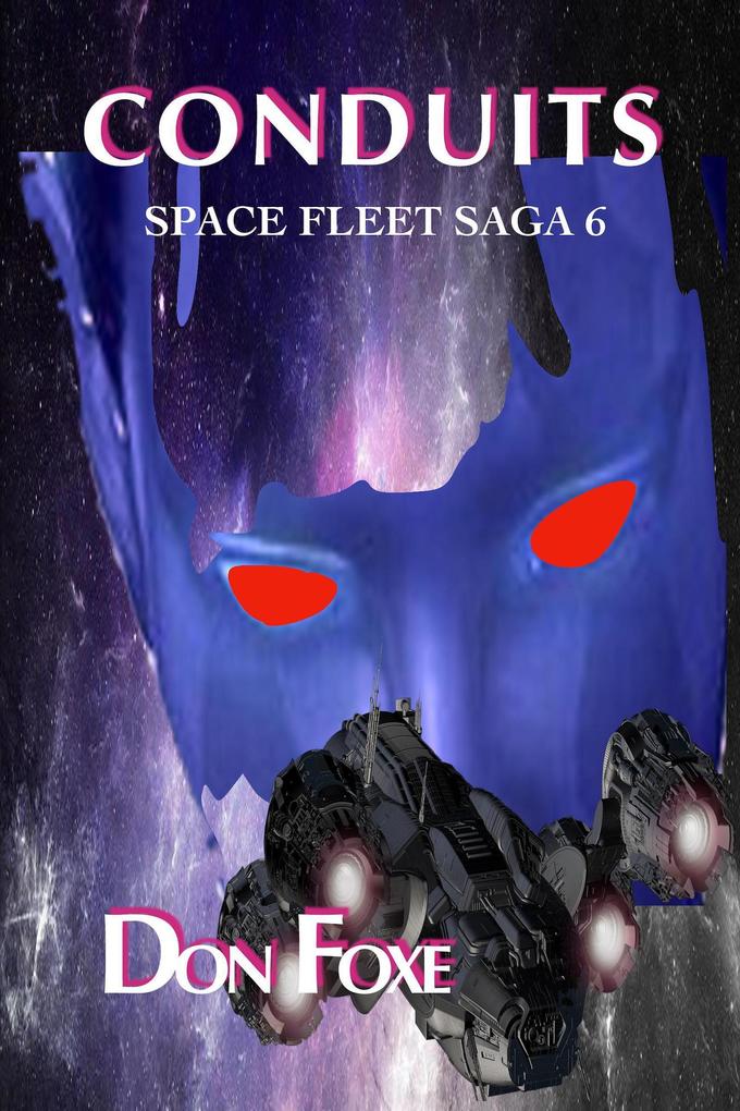 Conduits (Space Fleet Sagas #6)