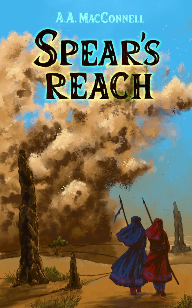 Spear‘s Reach (Spears of the Lel‘ult #3)