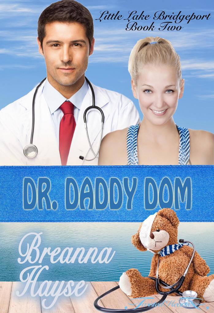 Dr. Daddy Dom (Little Lake Bridgeport #2)
