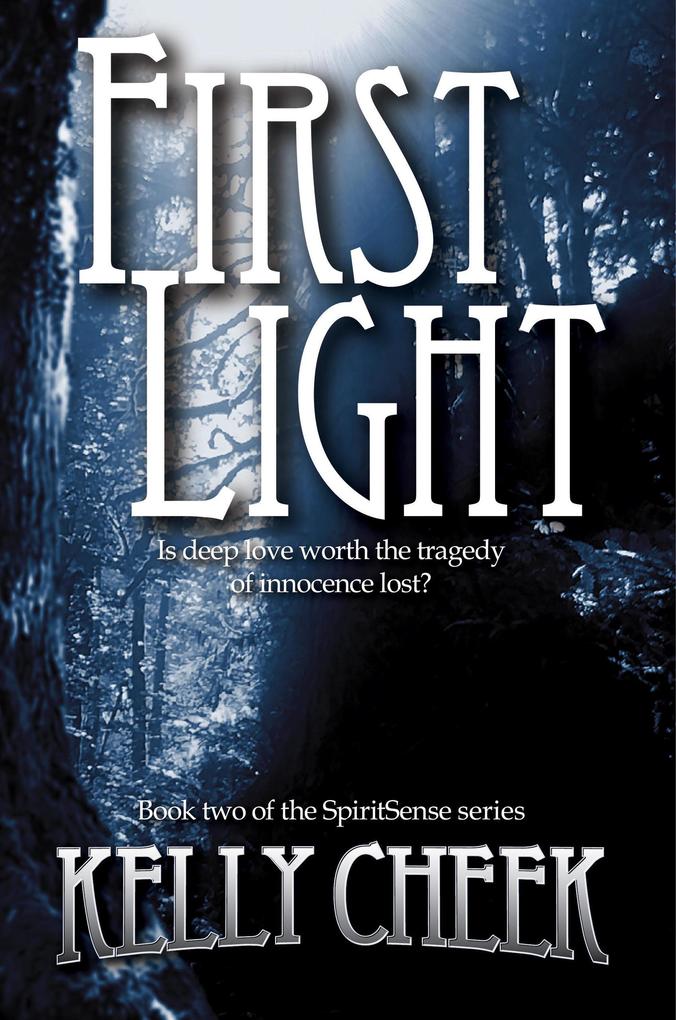 First Light (The SpiritSense Trilogy #2)