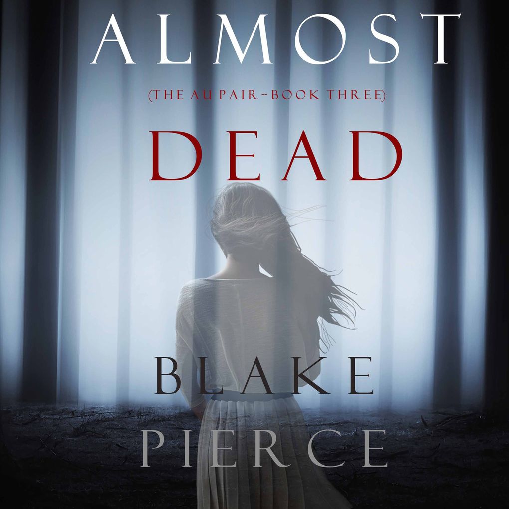 Almost Dead (The Au PairBook Three)