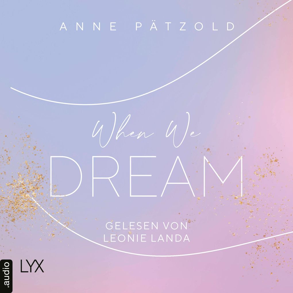 When We Dream - LOVE NXT Band 1