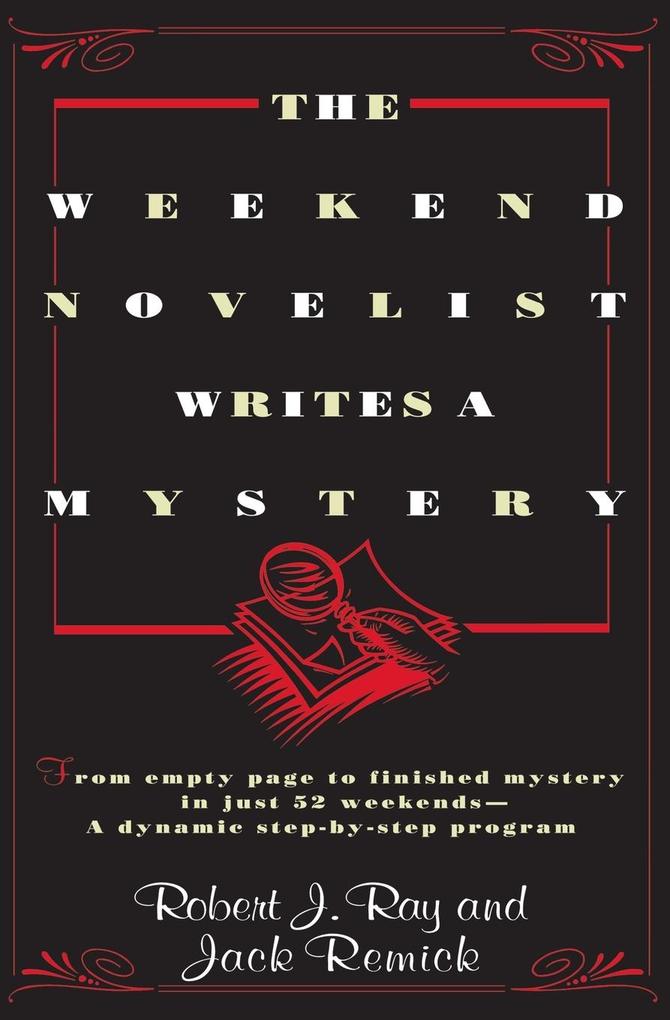 The Weekend Novelist Writes a Mystery