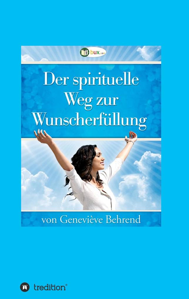 Image of Der spirituelle Weg zur Wunscherfüllung