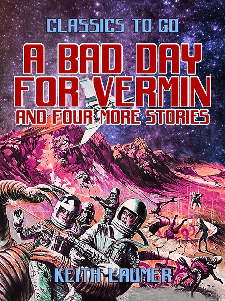 A Bad Day for Vermin and four more stories