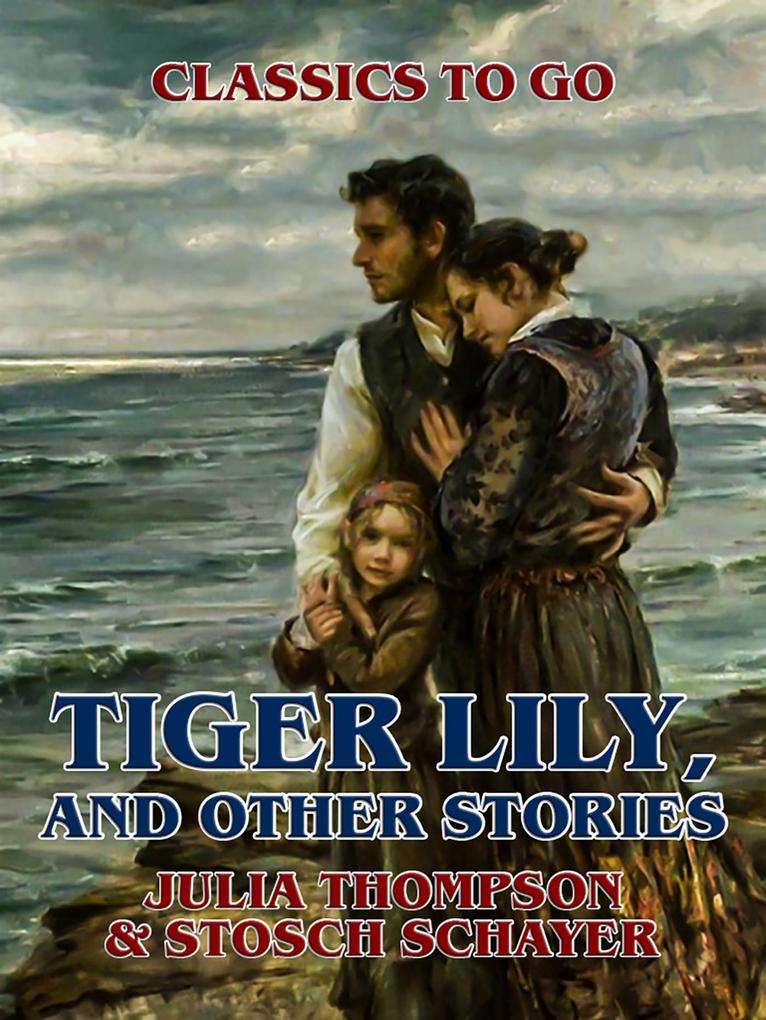 Tiger  and Other Stories