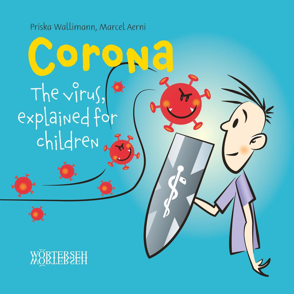 Corona: The virus explained for children