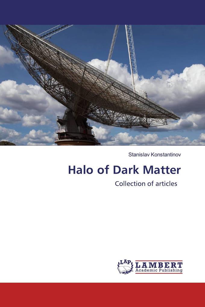 Halo of Dark Matter