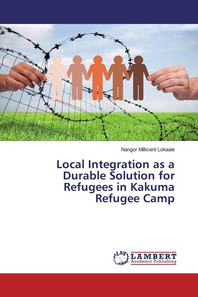 Local Integration as a Durable Solution for Refugees in Kakuma Refugee Camp