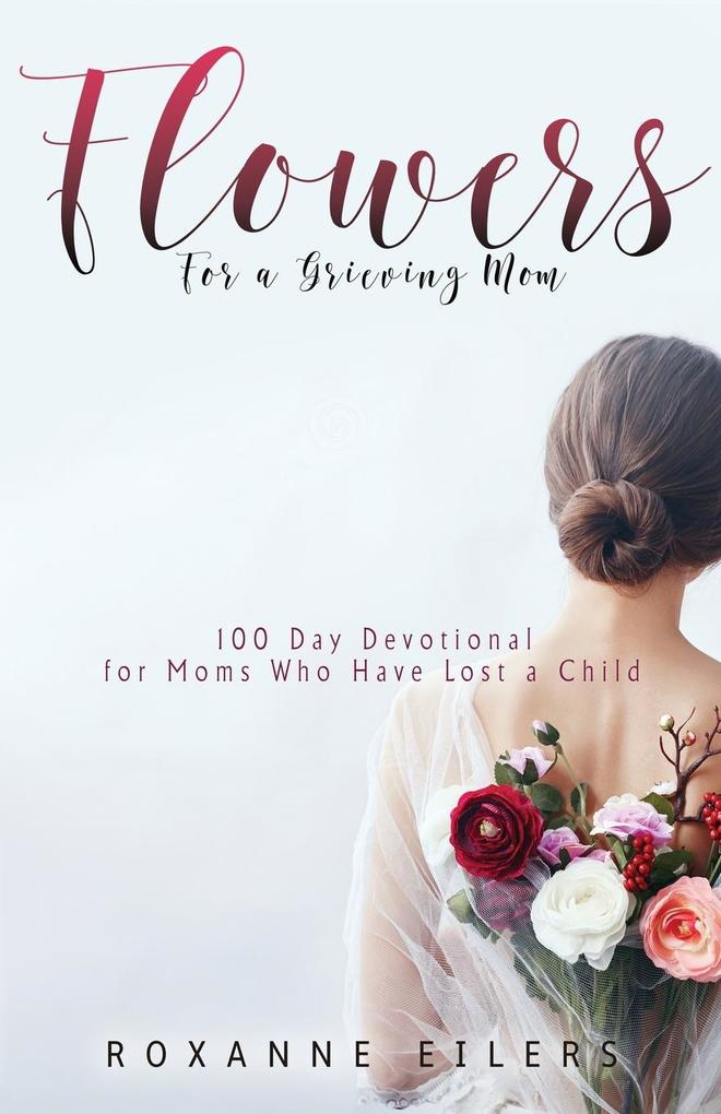 Flowers for a Grieving Mom