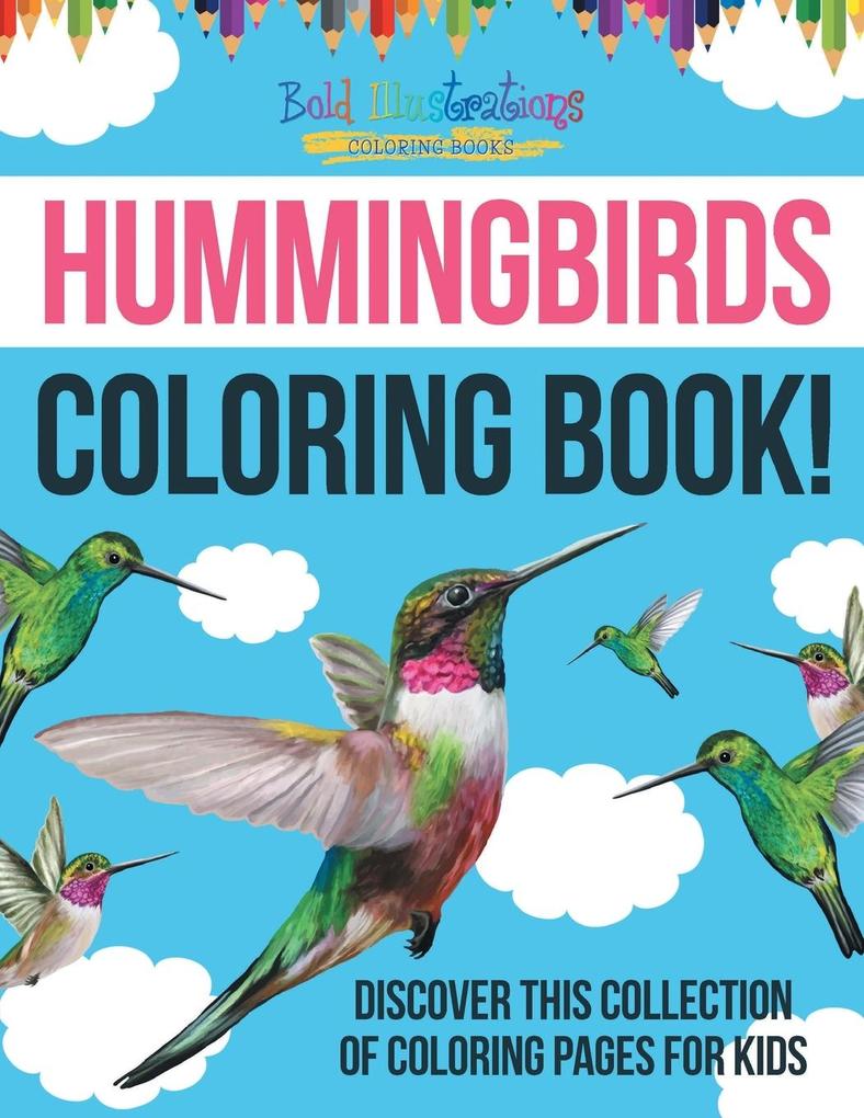 Hummingbirds Coloring Book!