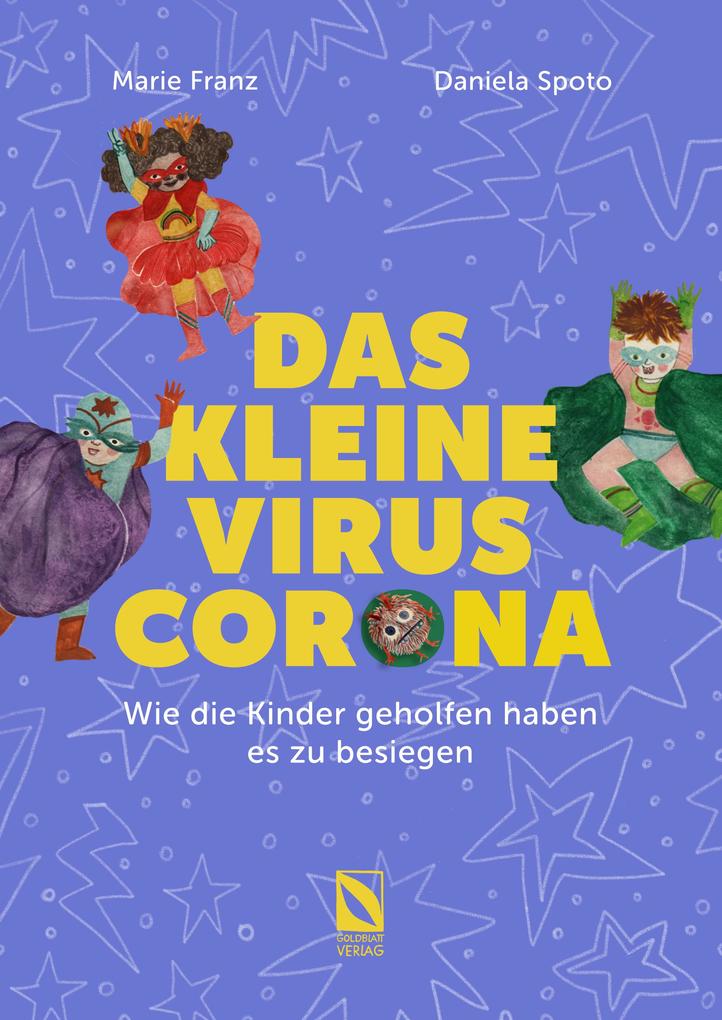 Image of Das kleine Virus Corona: Wie die Kinder geholfen haben es zu besiegen.